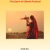 Book on Chhath festival shows ties between spirituality and sustainable development